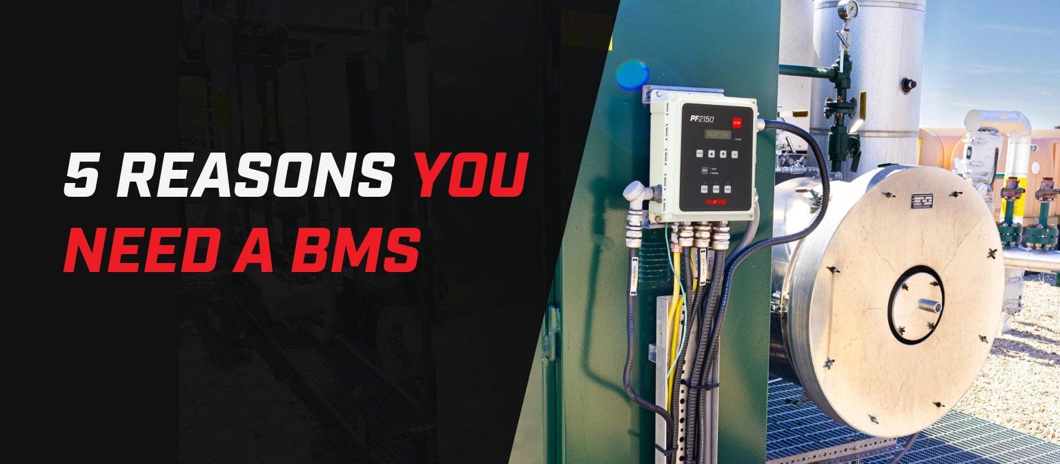 Banner graphic reading “5 Reasons You Need a BMS” beside a photo of a Profire PF2150 burner management system controller mounted on industrial combustion equipment at an outdoor gas processing site.