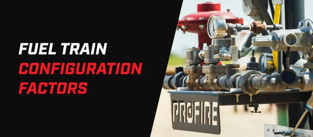 Banner with the text “Fuel Train Configuration Factors” beside a photo of an industrial fuel train with valves, piping, gauges, and a red regulator.